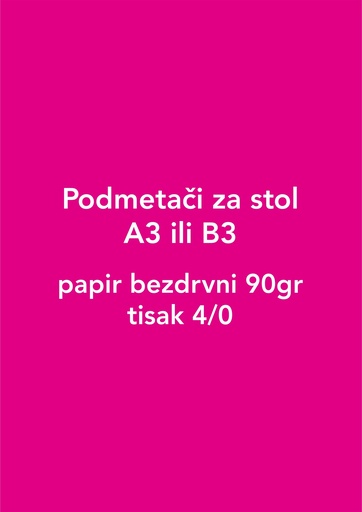 [PODC02000] Podmetači za stol A3 ili B3, papir bezdrvni 90gr, tisak 4/0 - 1/2000