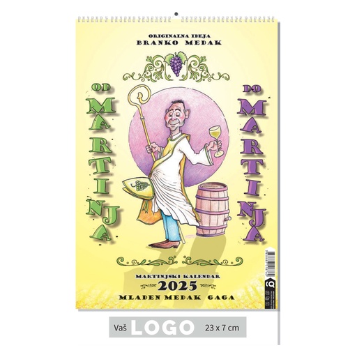 [006710] "OD MARTINJA DO MARTINJA"  13 list., dim: 23x40 cm, PVC vrećica, P/50, color kalendar